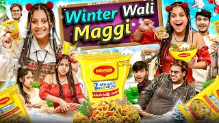 Winter Wali Maggi || We3 || Aditi Sharma