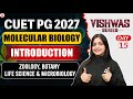 CUET PG 2027 Zoology, Botany, Life Science & Microbiology | Molecular Biology: Introduction