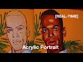 Acrylic Portrait Painting || REAL-TIME