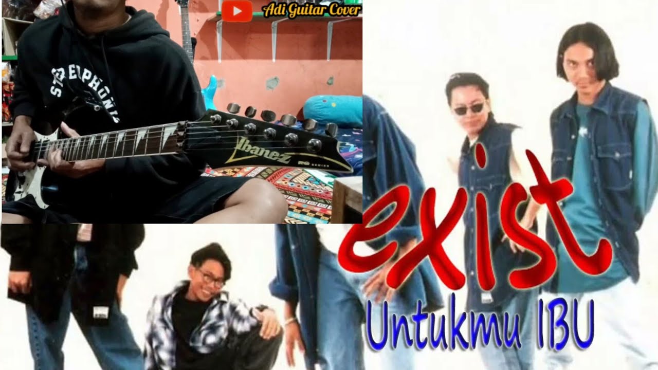Exist untukmu ibu Cover gitar By:Adi - YouTube