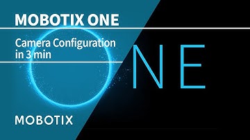 MOBOTIX ONE - Camera Configuration in 3 min [EN]