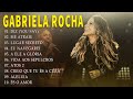 GABRIELA ROCHA  As 15 mais ouvidas de 2023 || Os Sonhos de Deus, Me Atraiu ... #gospel2023 #youtube