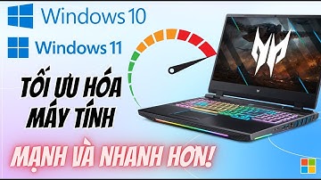 Hướng dẫn chi tiết tối ưu hóa windows 10-11-12... chơi game làm việc và tăng tốc windows !!