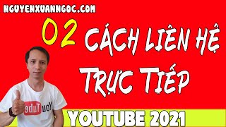 Kiếm tiền Youtube 2021 - Cách liên hệ bộ phận hỗ trợ Trực tiếp của Youtube