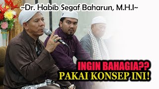 Full Ceramah Habib Segaf Baharun || Konsep Kehidupan Sesungguhnya