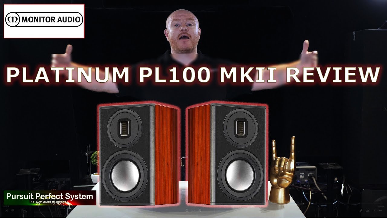 Monitor Audio Platinum PL100 MKII HiFi Speakers REVIEW