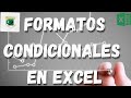 Formatos Condicionales con Excel - Curso Excel 2022