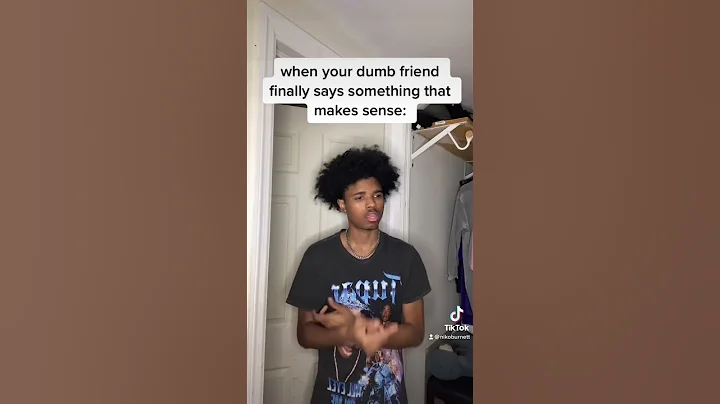 When your dumb friend finally says something that makes sense