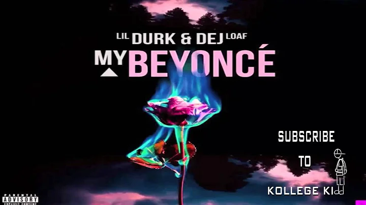 Lil Durk x Dej Loaf - My Beyonce