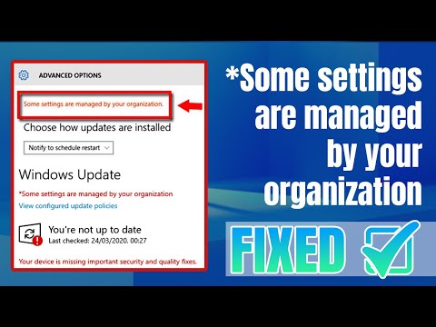 Some Settings are Managed by Your Organization Windows 10 (FIXED)