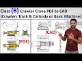 Class-B Crawler Crane PDF to CAD (Crawler Tracks &amp; Basic Machine or Carbody AutoCAD 2016 Urdu&amp; Hindi