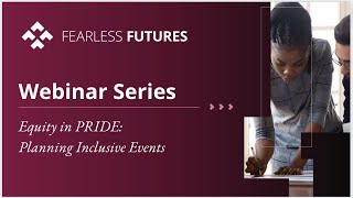 Webinar: Equity in PRIDE - Planning Inclusive Events