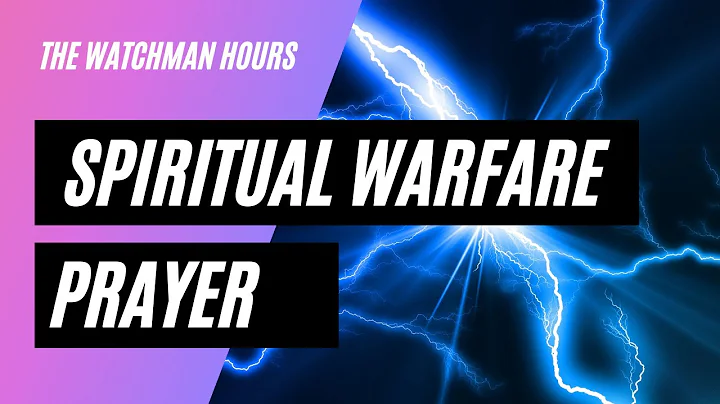 The Watchmen Hours - Spiritual Warfare Prayer (Aut...