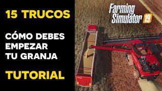 15 TRUCOS cómo EMPEZAR en FS19 | Tutorial en español de FARMING SIMULATOR 19