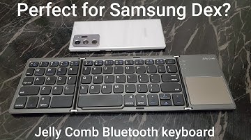 Jelly Comb Foldable Wireless Keyboard with Touchpad for Samsung Note 20 Ultra Wireless Dex and iPad