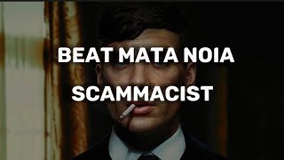 Beat Mata Noia - Scammacist Resimi