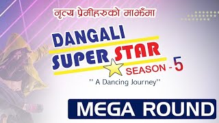 Contestant No.79 // Mega Round // Dangali Superstar Season-5 // A Dancing Journey