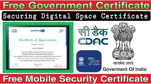 Free Mobile Security Certificate I Securing Digital Space I Free Government Certificate I CDAC