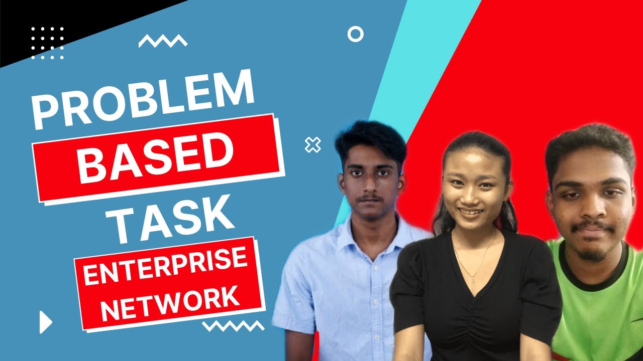 DFN50343 Enterprise Network | Problem Based Task - YouTube