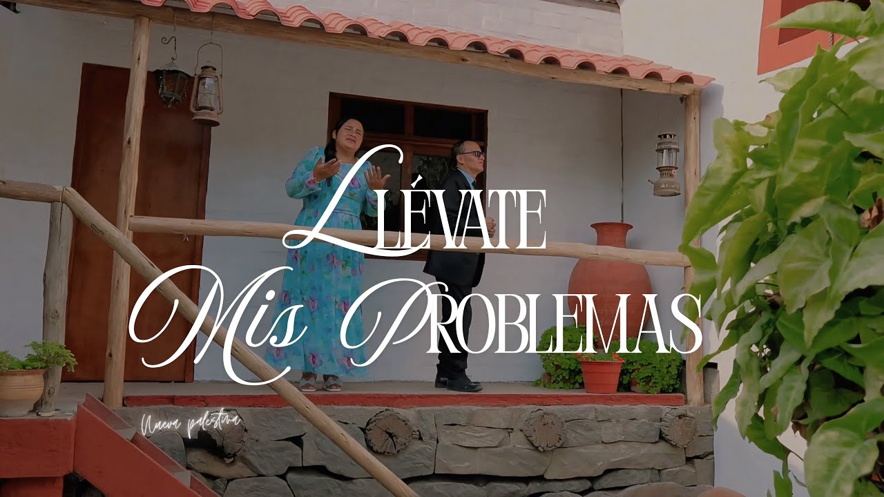 Llévate Mis Problemas// Nueva Palestina (Video Oficial)