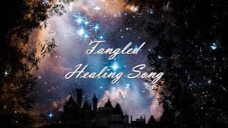 Tangled - Healing Incantation [Karaoke/Lyrics]