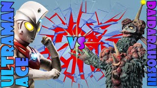 Ultraman Ace vs Daidarahoshi