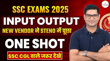 Input output Latest Pattern asked in Steno Imp for SSC CGL