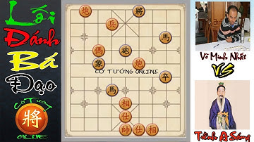 Choáng Ngợp Cách Đánh Của Hai Đại Cao Thủ - Võ Minh Nhất Vs Trềnh A Sáng - Cờ Tướng Online