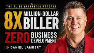 He Refused To Do Business Development. Then He Billed $1M+ Eight Times | Dan Lambert
