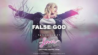 Taylor Swift - False God (Lover World Tour Live Concept Studio Version)