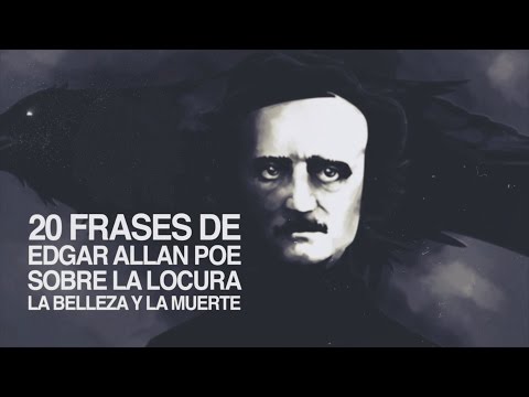 20 Frases de Edgar Allan Poe sobre la locura, la belleza y la muerte