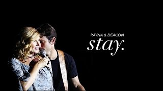Rayna & Deacon | Stay
