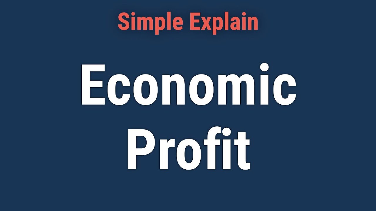Economic Profit (or Loss): Definition, Formula, and Example - YouTube