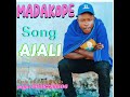 MADAKOPE AJALI OFFICIAL AUDIO 2024