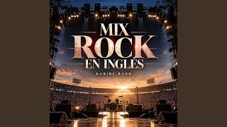 Mix Rock en Inglés: Don't Stop Me Now / Livin' On a Prayer / Sweet Child O' Mine / Satisfaction