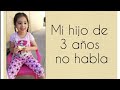 Mi Niño de 3 Años No Habla