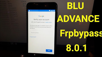 BLU ADVANCE 5.2 FRPBYPASS 8.1.0 (NEW METHOD)!.