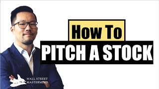 How to Pitch a Stock