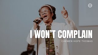 I Wont Complain Carmen Hope Thomas