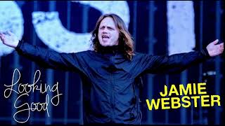 Jamie Webster - Looking Good