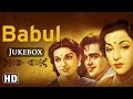 All Songs Of Babul {HD} - Dilip Kumar - Munawar Sultana - Nargis - Naushad Hits