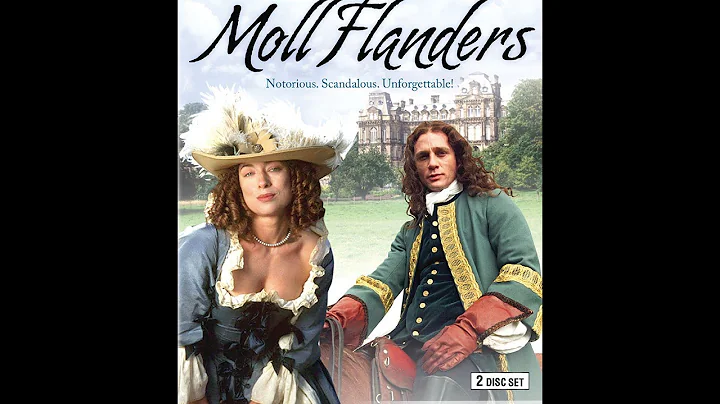 'The Fortunes and Misfortunes of Moll Flanders, 19...