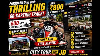 #01🏁 Faridabad's Most Thrilling Go Karting Track | Full Review & Lap Timing