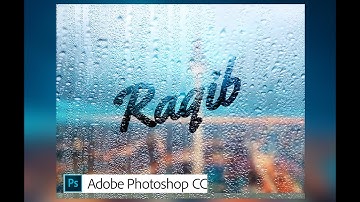 Photoshop Tutorial: Rainy Text! How to Write on a Foggy, Rainy Window Pane