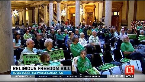 House committee passes religious freedom bill (Monday 6PM report)