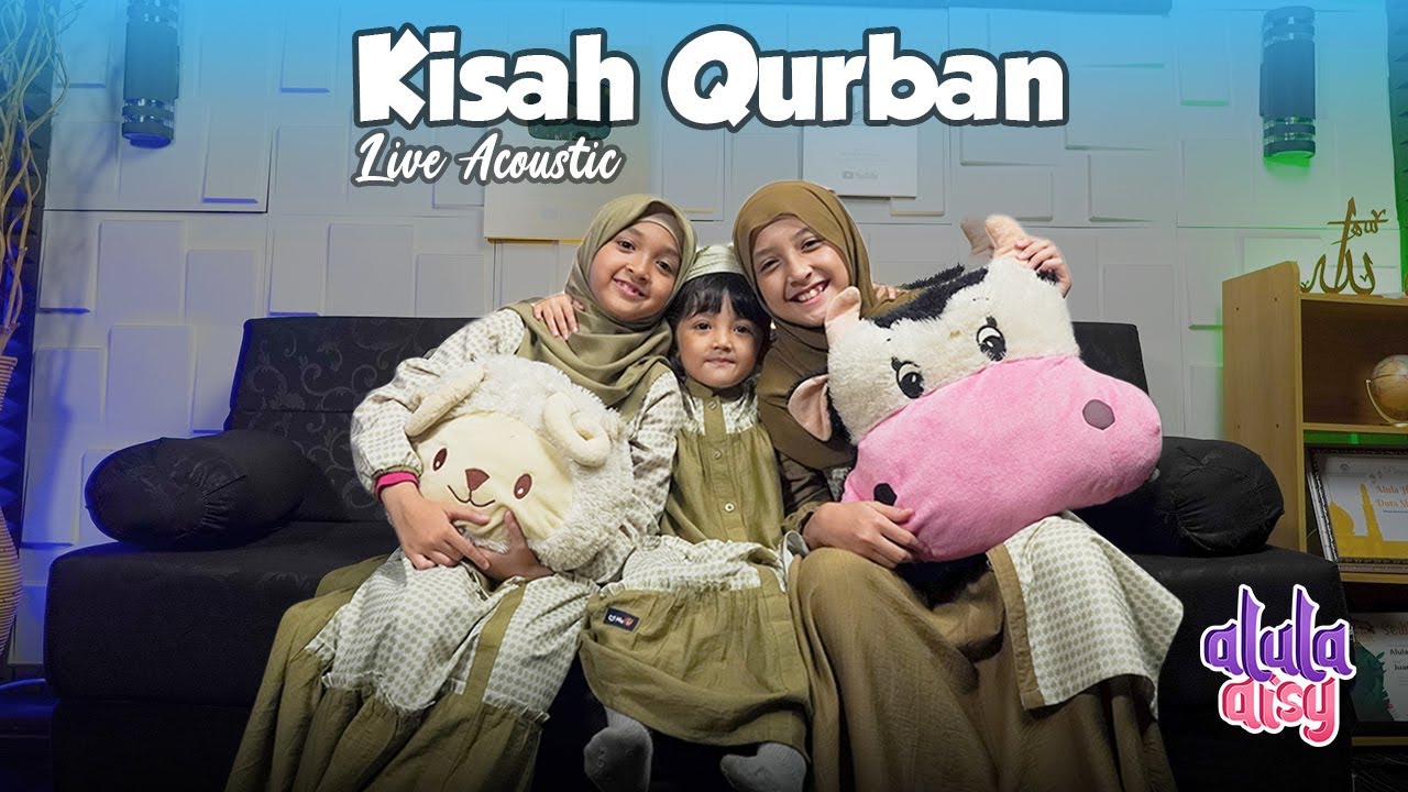 ALULA AISY - KISAH QURBAN (Live Acoustic)