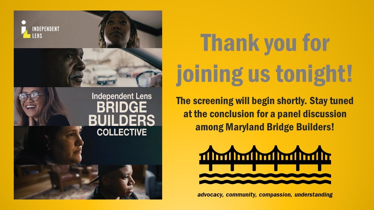 Bridge Builders Collective presented by Maryland Public Television