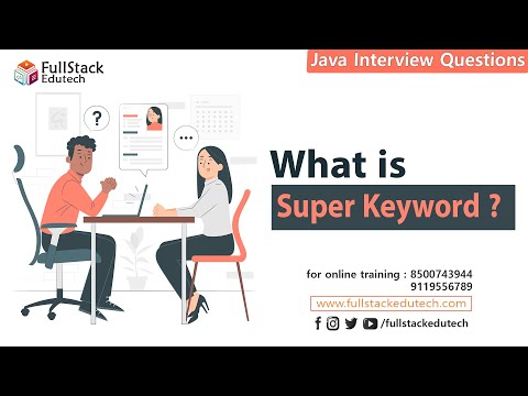 What is Super Keyword ? | Java Interview Questions | Fullstack Edutech #javainterviewquestions #java