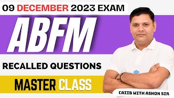 CAIIB 2024 | ABFM Recalled Questions from Dec 2023 Exam | CAIIB WITH ASHOK