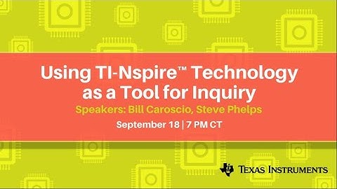 Webinar: Using TI-Nspire Technology as a Tool for Inquiry